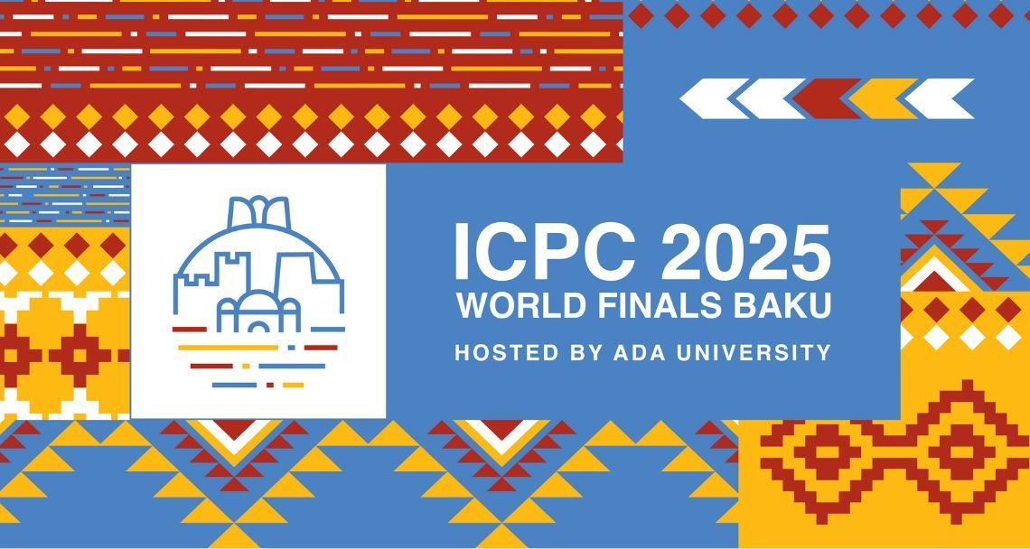 The 49th ICPC World Finals Baku 2025