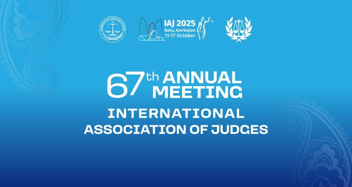 the 67th Annual Meeting of the International Association of Judges