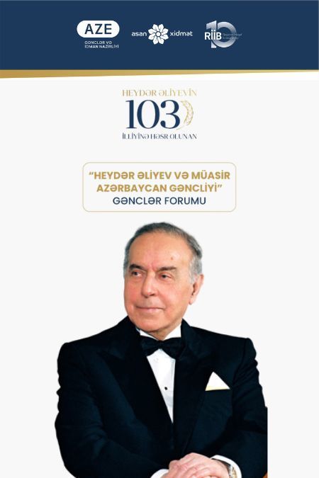 Youth Forum “Heydar Aliyev and Modern Azerbaijani Youth”