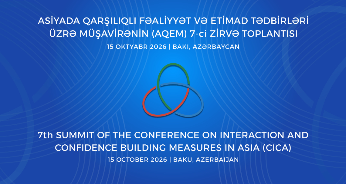 7th Summit of the Conference on Interaction and Confidence Building Measures in Asia (CICA)